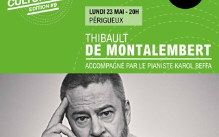Festival Culturissimo : Thibault de Montalembert à Périgueux