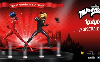 Miraculous - Ladybug, le spectacle musical