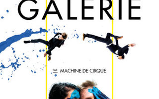 Machine de Cirque - La Galerie